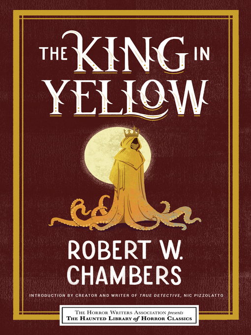 Title details for The King in Yellow by Robert W Chambers - Available